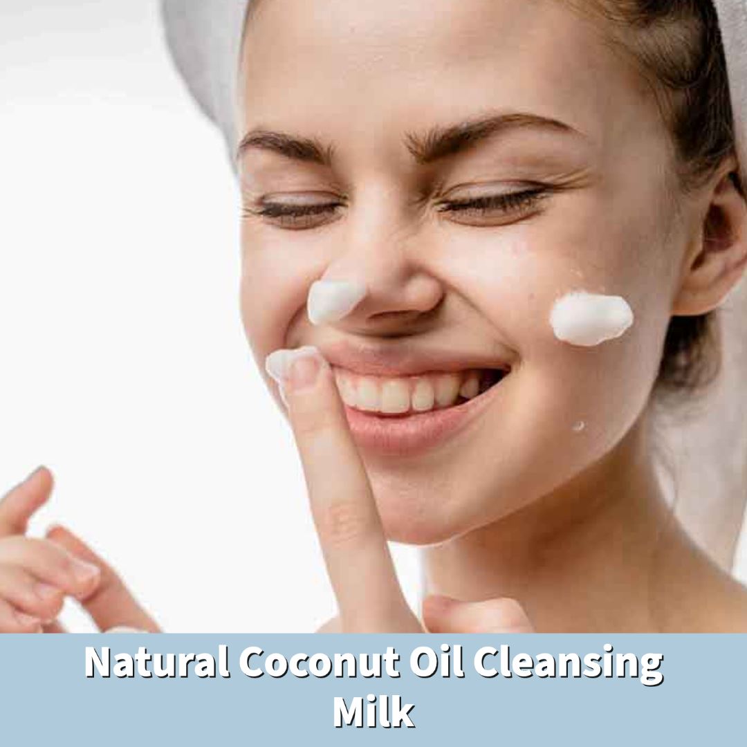 Natural Coconut Oil Cleansing Milk & Make Up Remover Milk